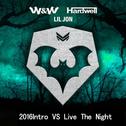 Hardwell-2016Intro VS Live The Night专辑
