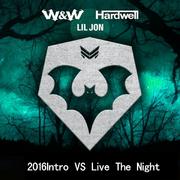 Hardwell-2016Intro VS Live The Night