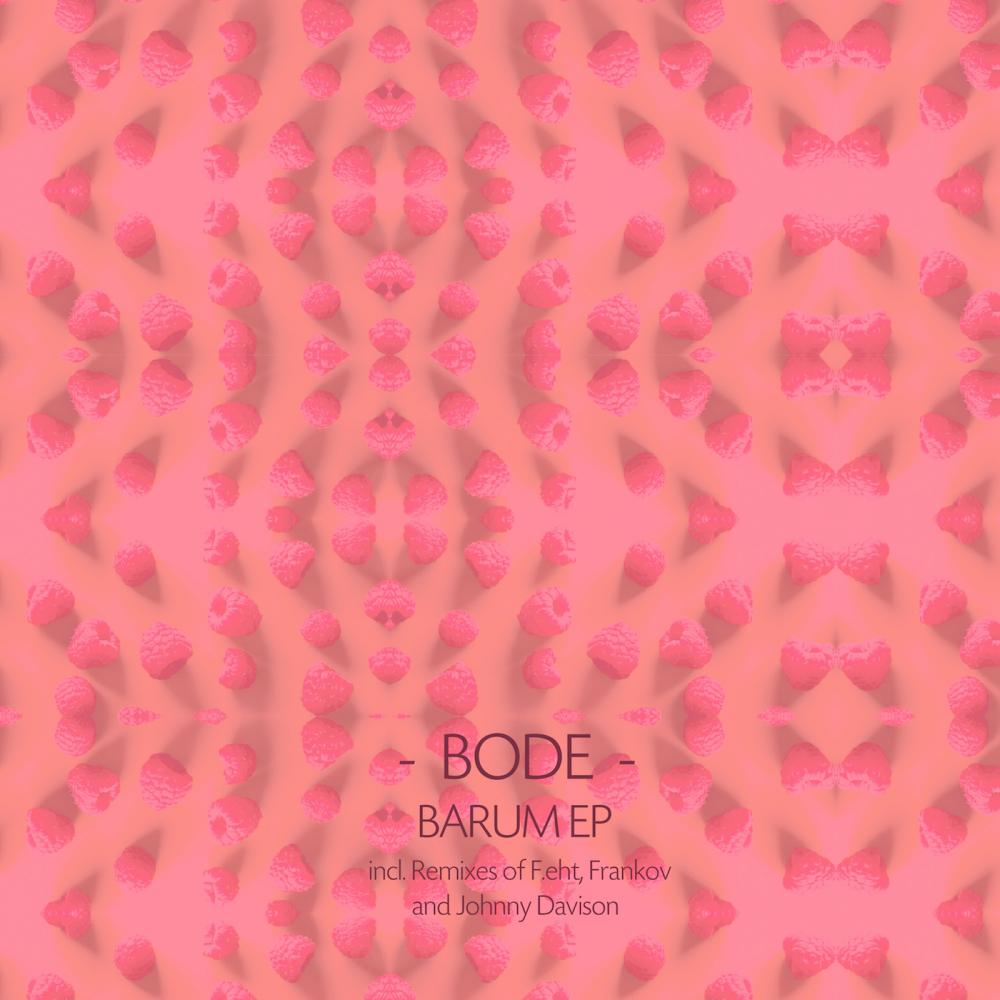 Bode - Barum (Frankov Deep Acid Mix)
