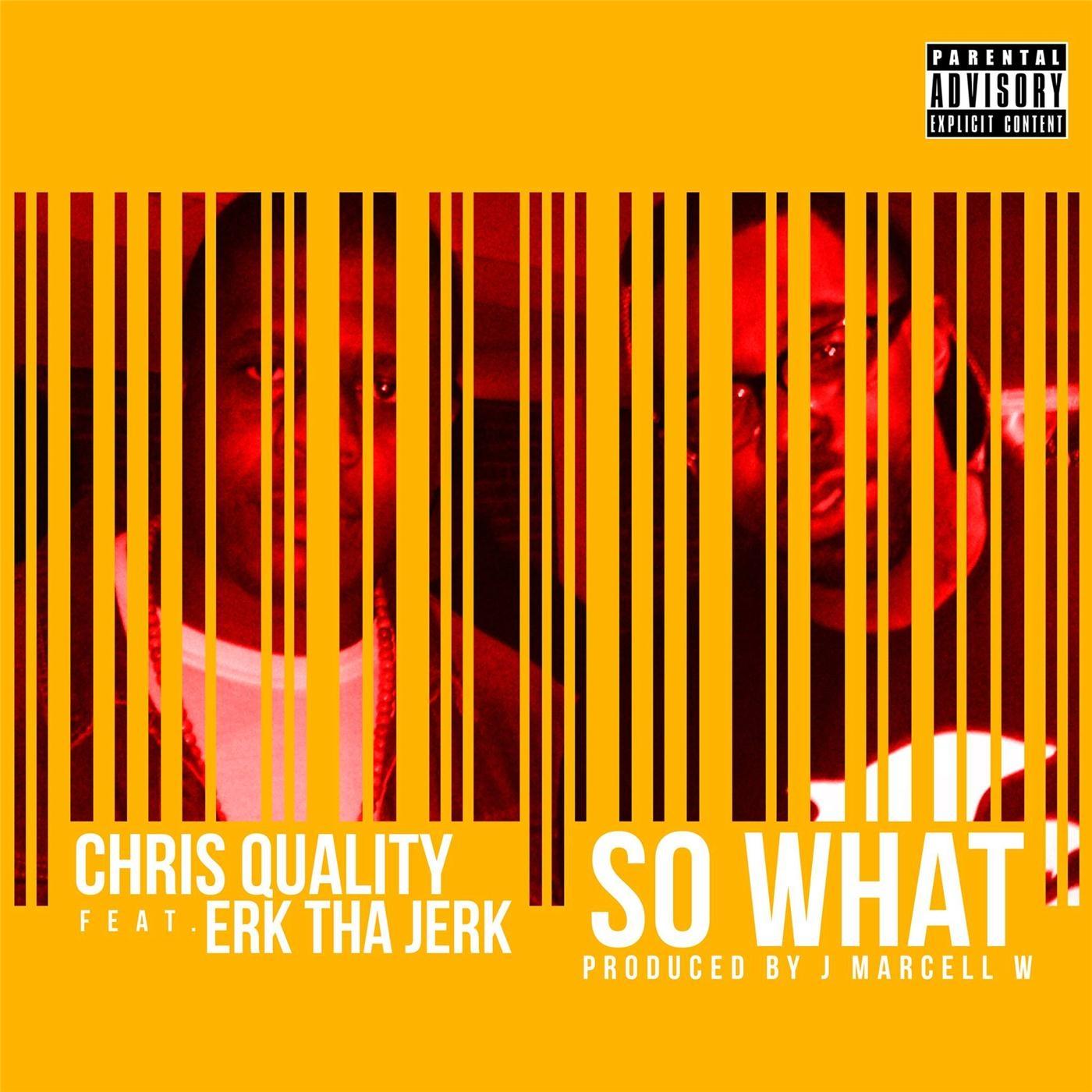 So What (feat. Erk Tha Jerk)