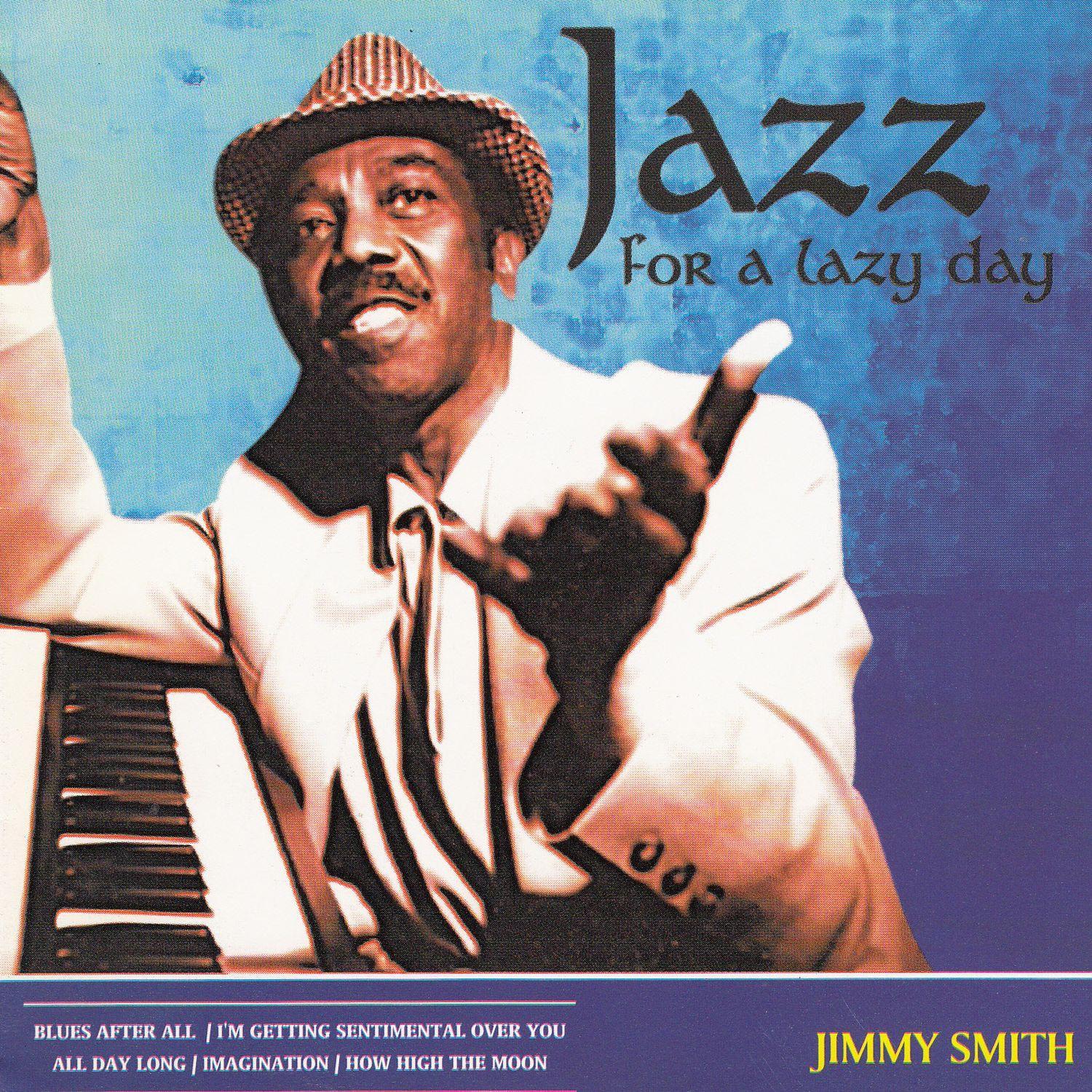 Jazz for a Lazy Day