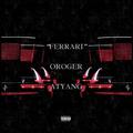 FERRARI(feat. ATYANG) - Oroger