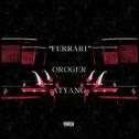 FERRARI(feat. ATYANG) - Oroger专辑