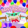 Baby Yoda - Happy Birthday