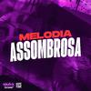 MC KZL - Melodia Assombrosa