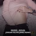 Sexual (Jordan Kelvin James Remix)
