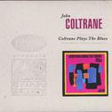 Coltrane Plays The Blues (US Release) [Expanded Edition]