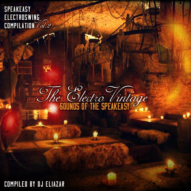 The Electro Vintage Sounds of the Speakeasy Vol. 2专辑