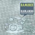 Hablando - Radio Slave Remixes