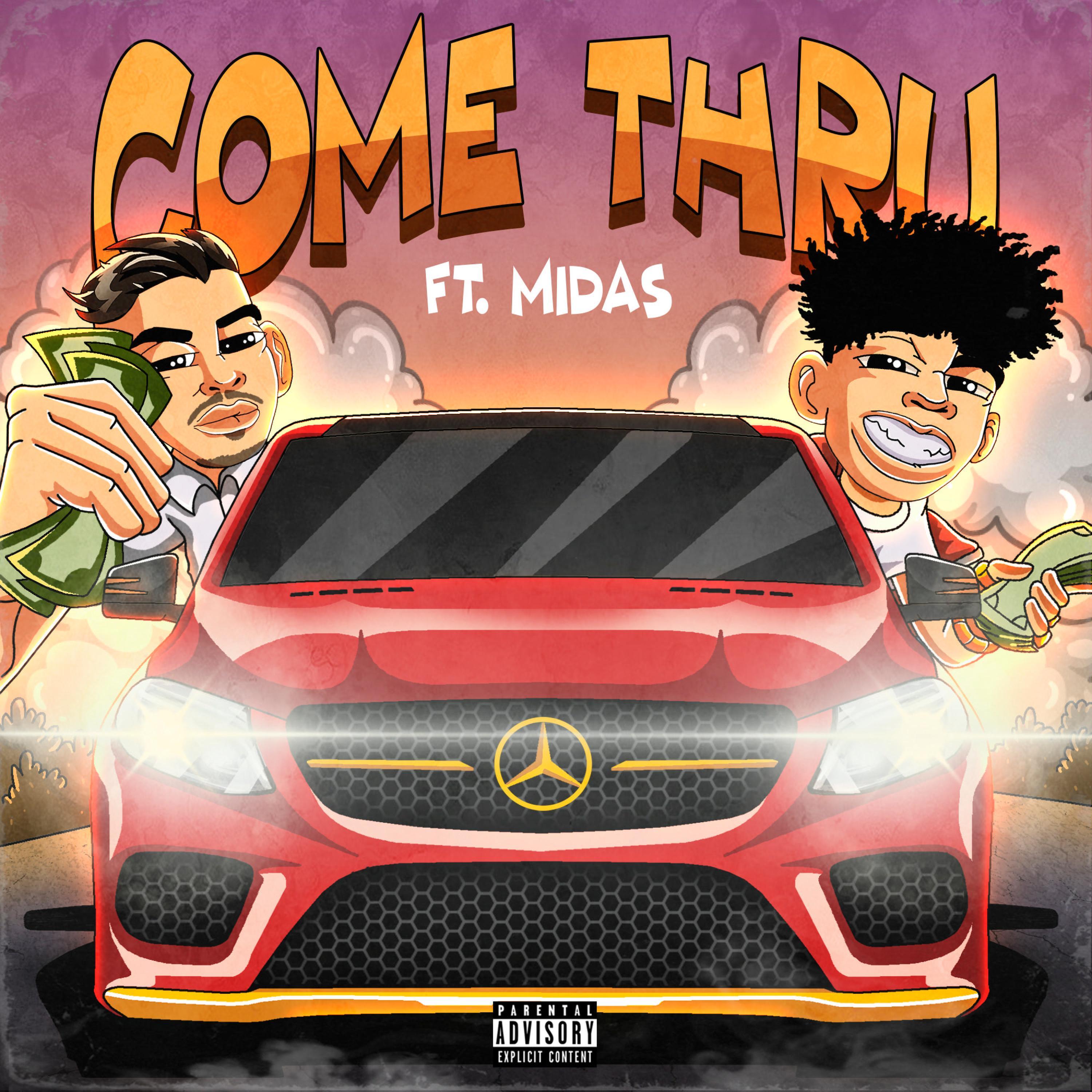 Come Thru (feat. Midas.)