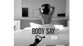 Body Say (Famba Remix)专辑