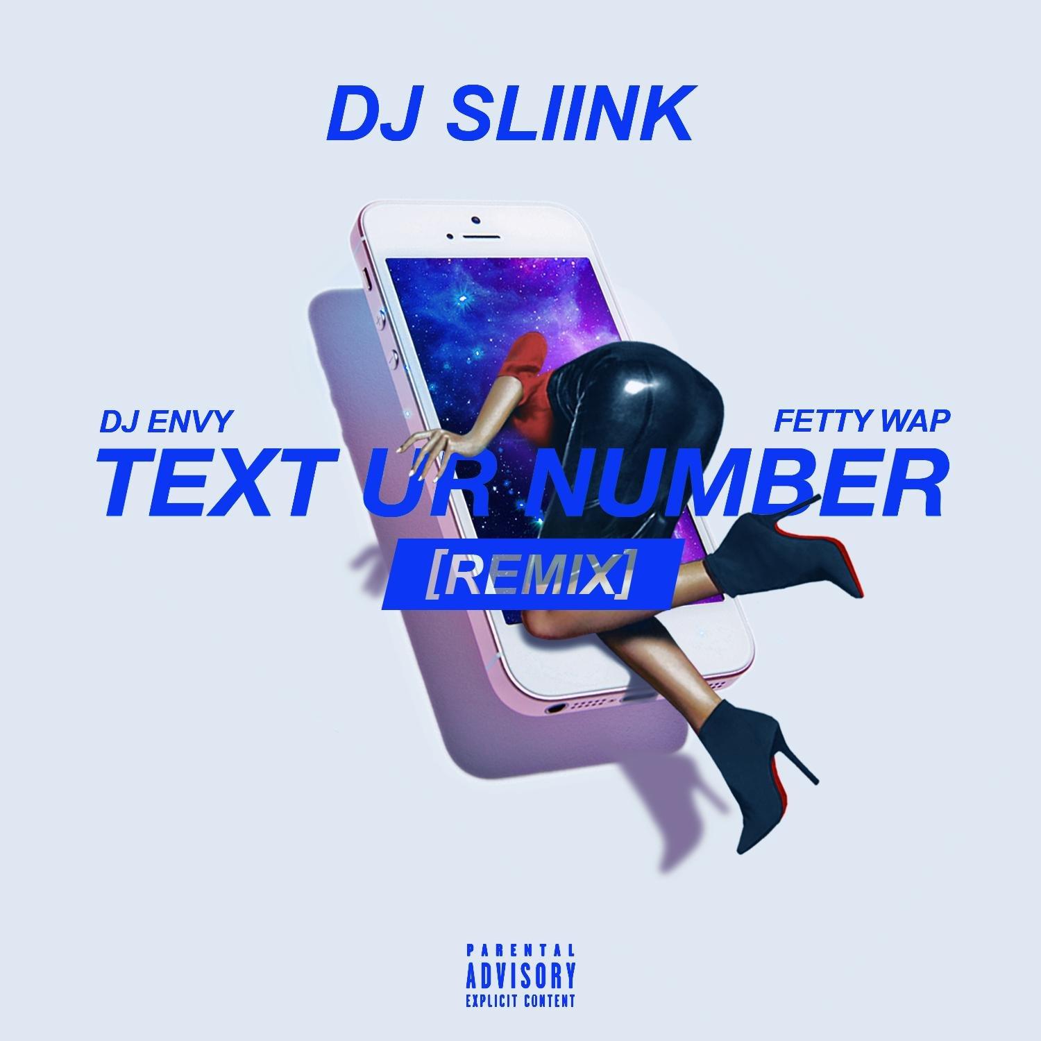 Text Ur Number (feat. DJ Envy & Fetty Wap) (Remix)