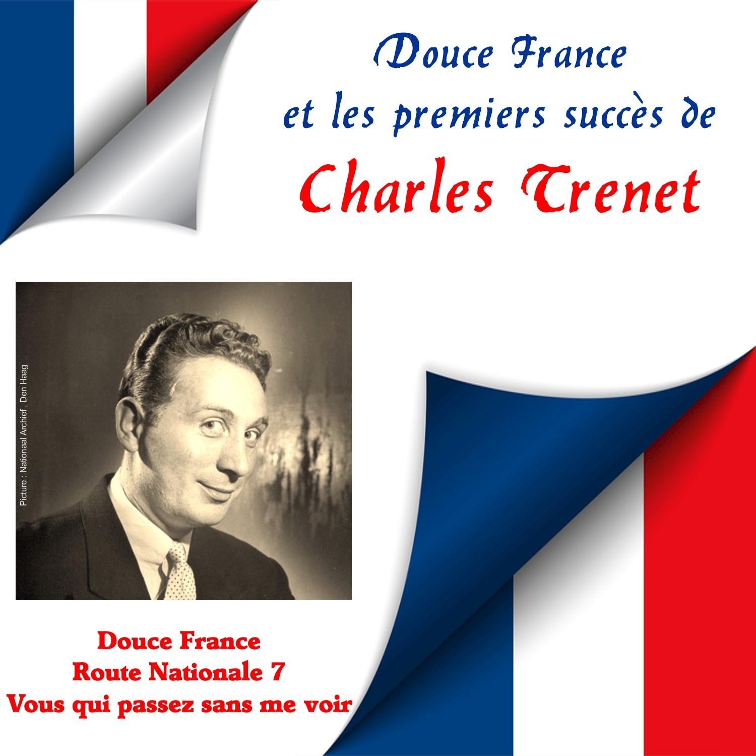Douce France et les premiers succes de Charles Trenet