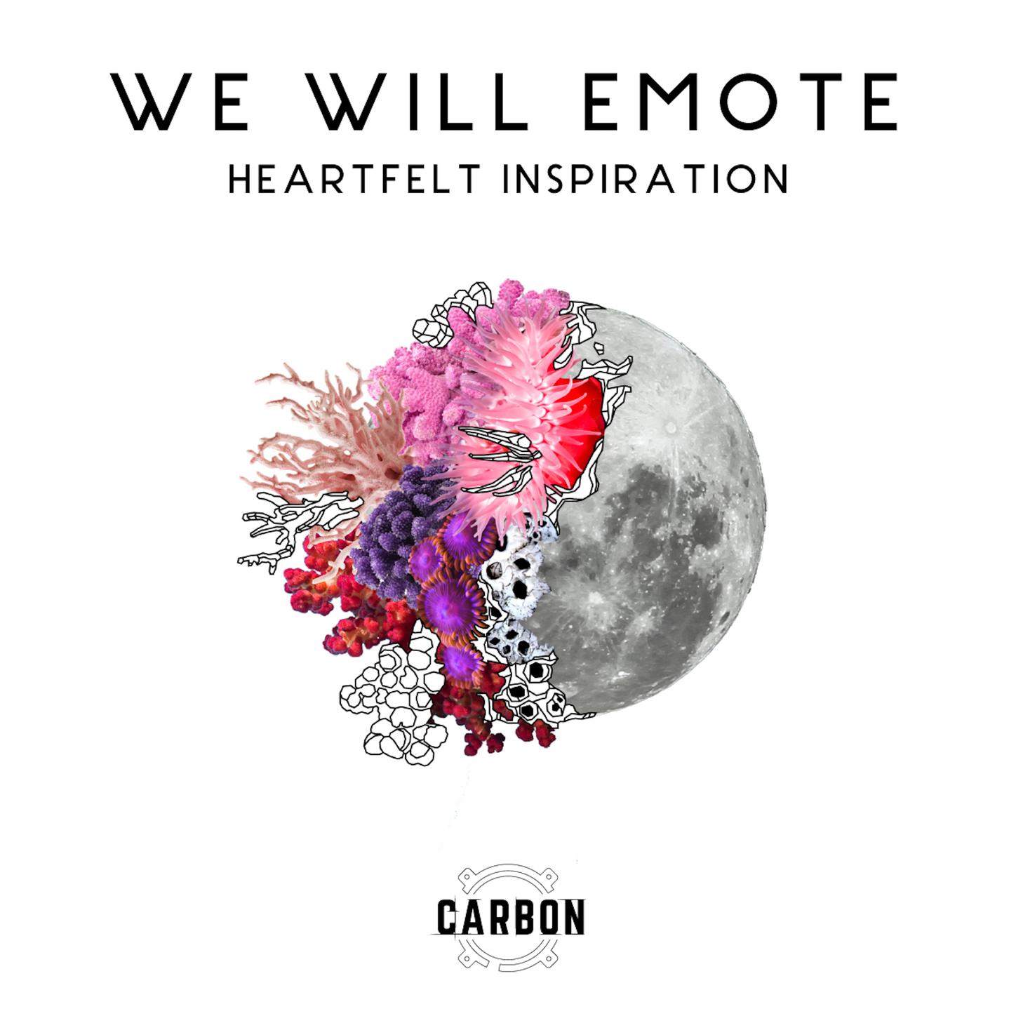 We Will Emote: Heartfelt Inspiration专辑