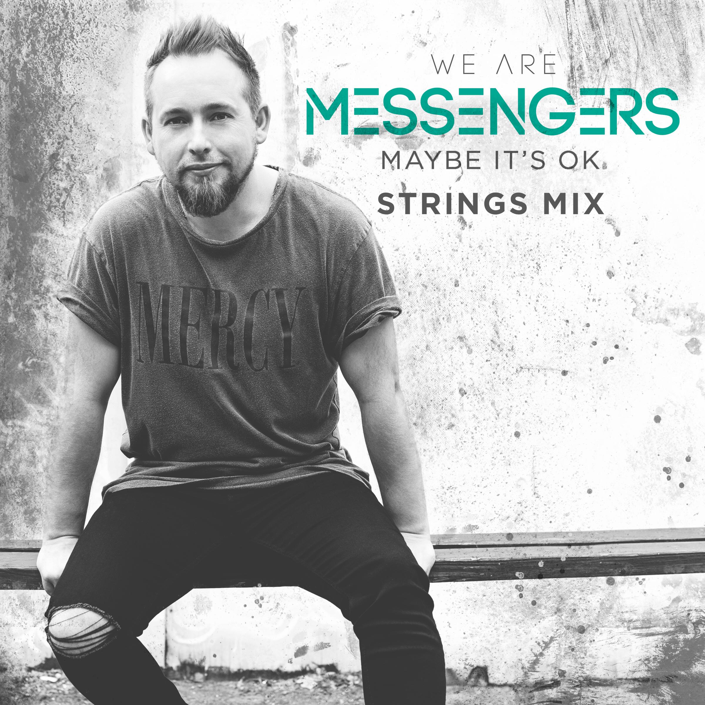 Maybe It's Ok (Strings Mix)