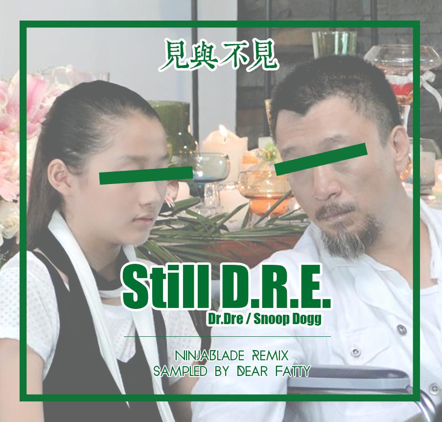 Still D.R.E.（NinJaBlade Remix）专辑