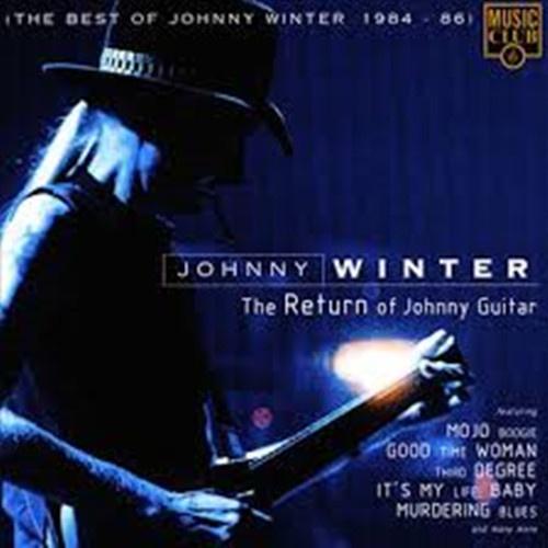 The Return Of Johnny Guitar (The Best Of Johnny Winter 1984-86)