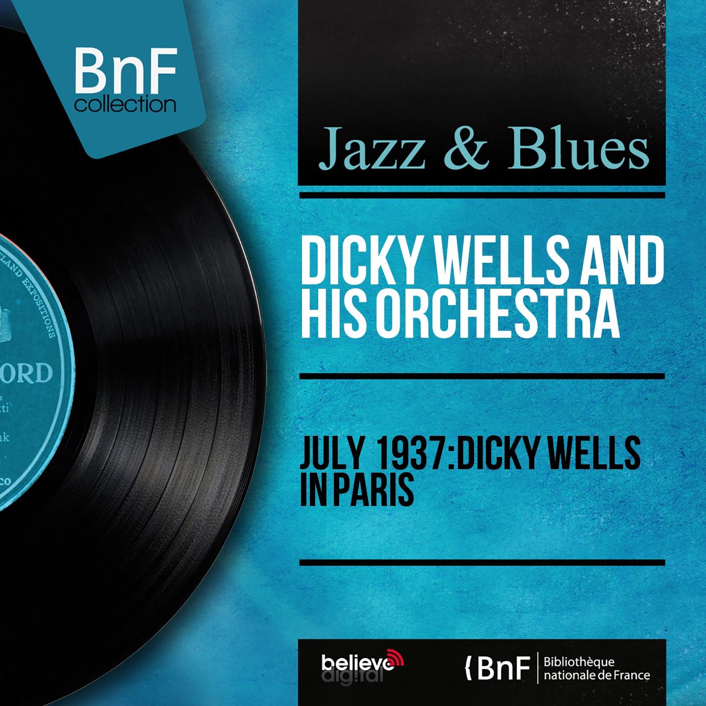 July 1937: Dicky Wells in Paris (Live, Mono Version)