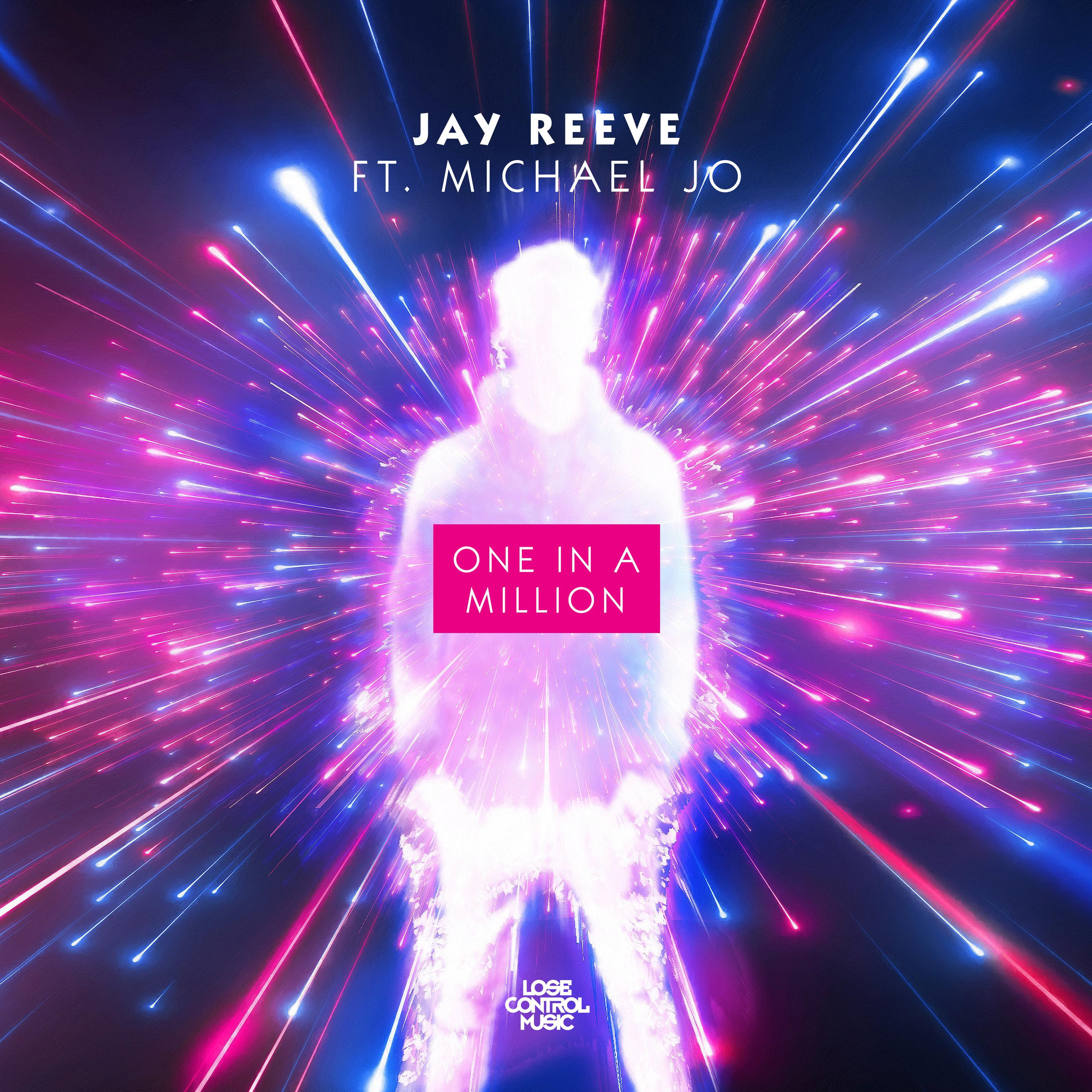 One In A Million (ft. Michael Jo)