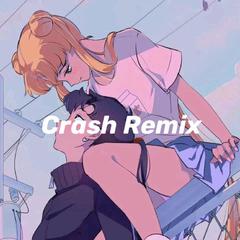 CRASH(抒情版)