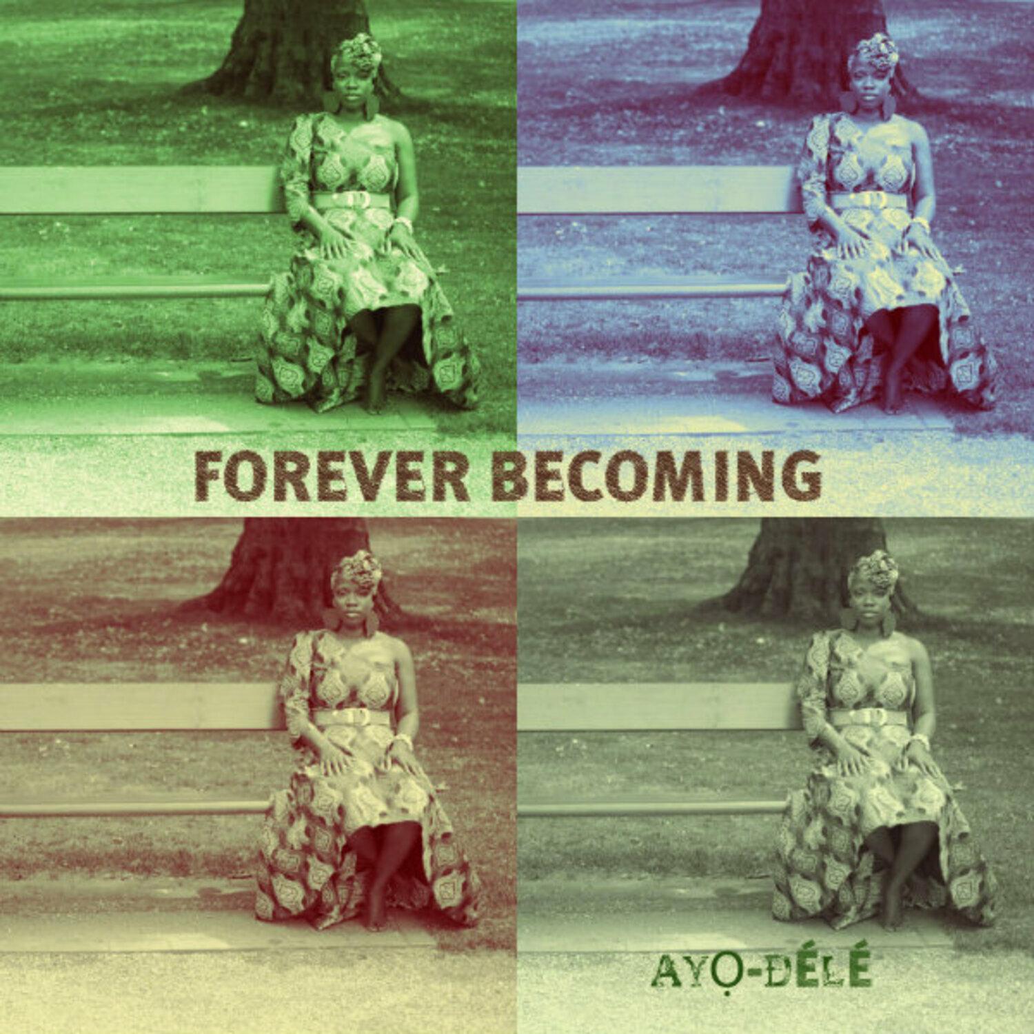 Forever Becoming