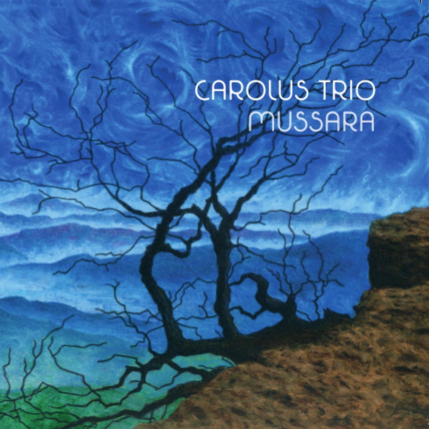 Carolus Trio: Mussara