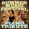 Summer Music Festival Piano Tributes专辑