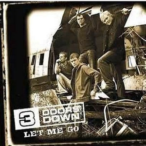 3 Doors Down - Let Me Go （降4半音）