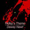 Dewey Newt - Ridley's Theme (From 