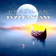 Brazilian Jazz Fantasy - The Best Piano Jazz Collection, Feast for the Senses, Easy Listening Café B