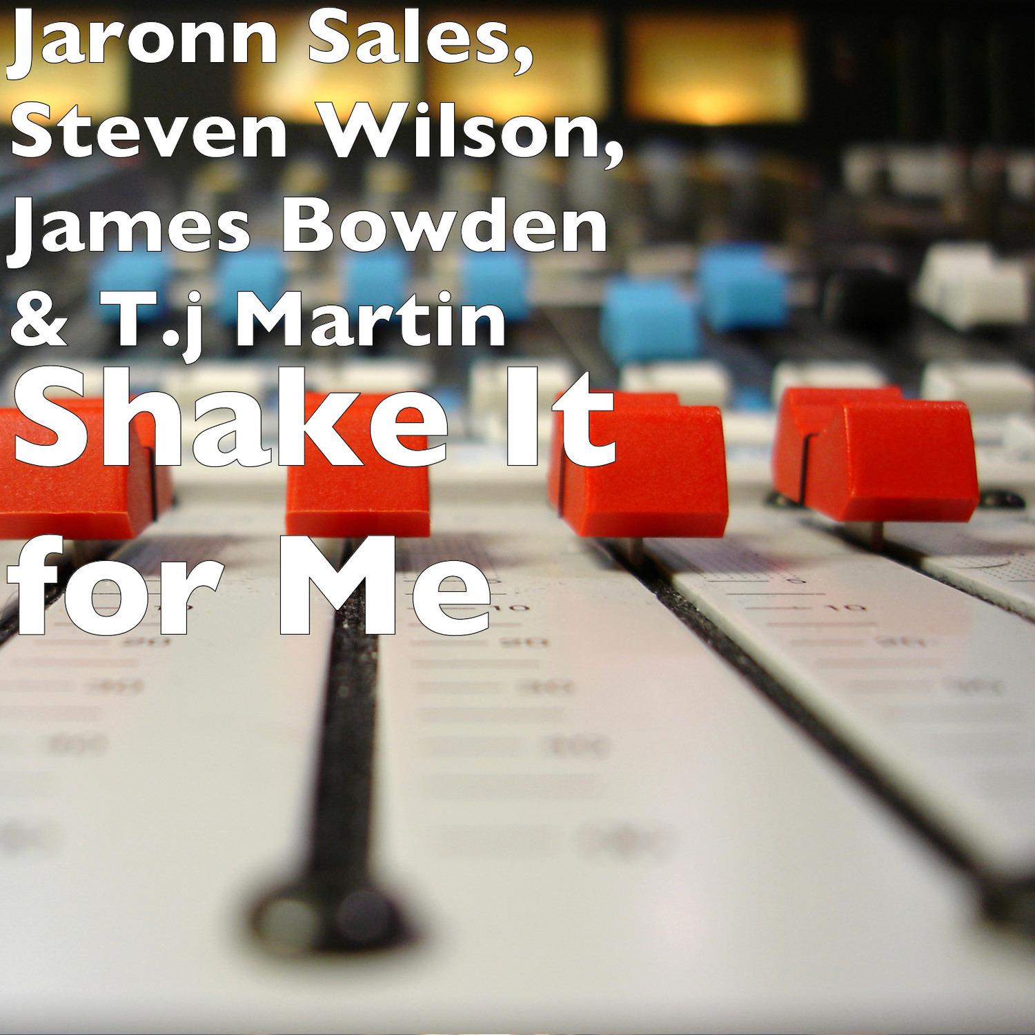 Shake It for Me