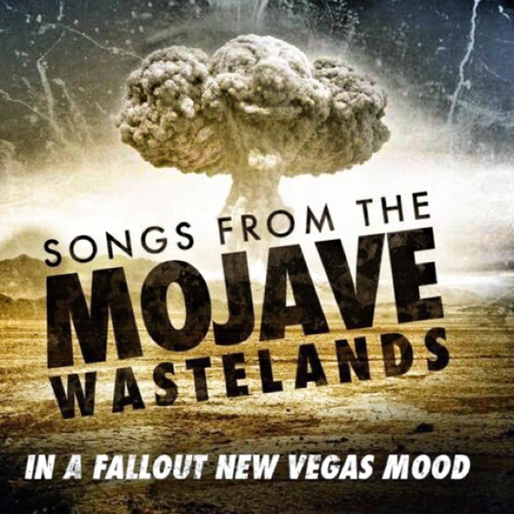Songs From the Mojave Wasteland