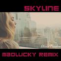 Skyline (Madlucky Remix)专辑