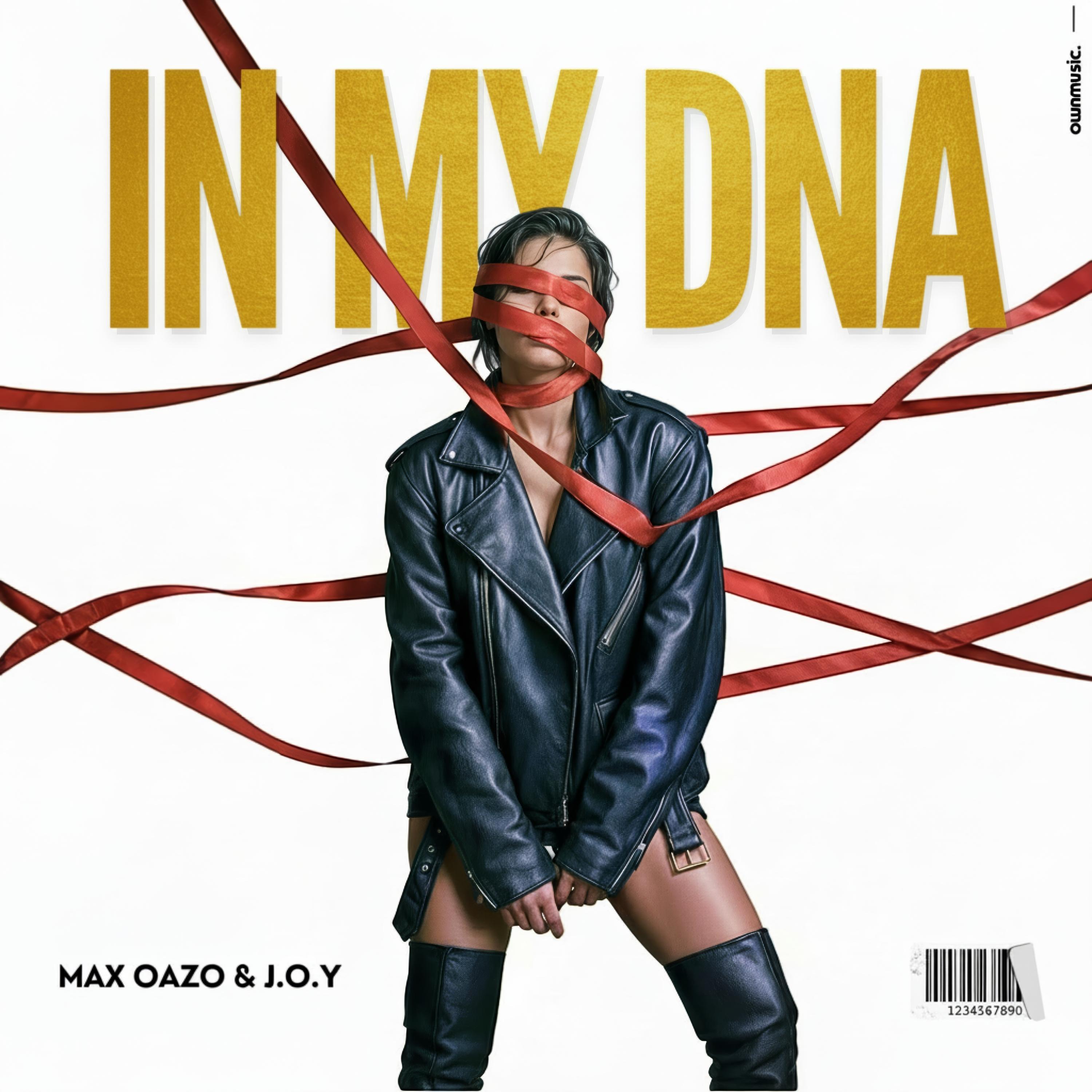 In My DNA (feat. J.O.Y)