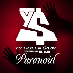 Paranoid - Ty Dolla $ign (OT karaoke) 带和声伴奏