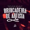 Tavin - Brincadeira de artista