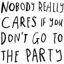 Nobody Really Cares If You Don't Go to the Party专辑