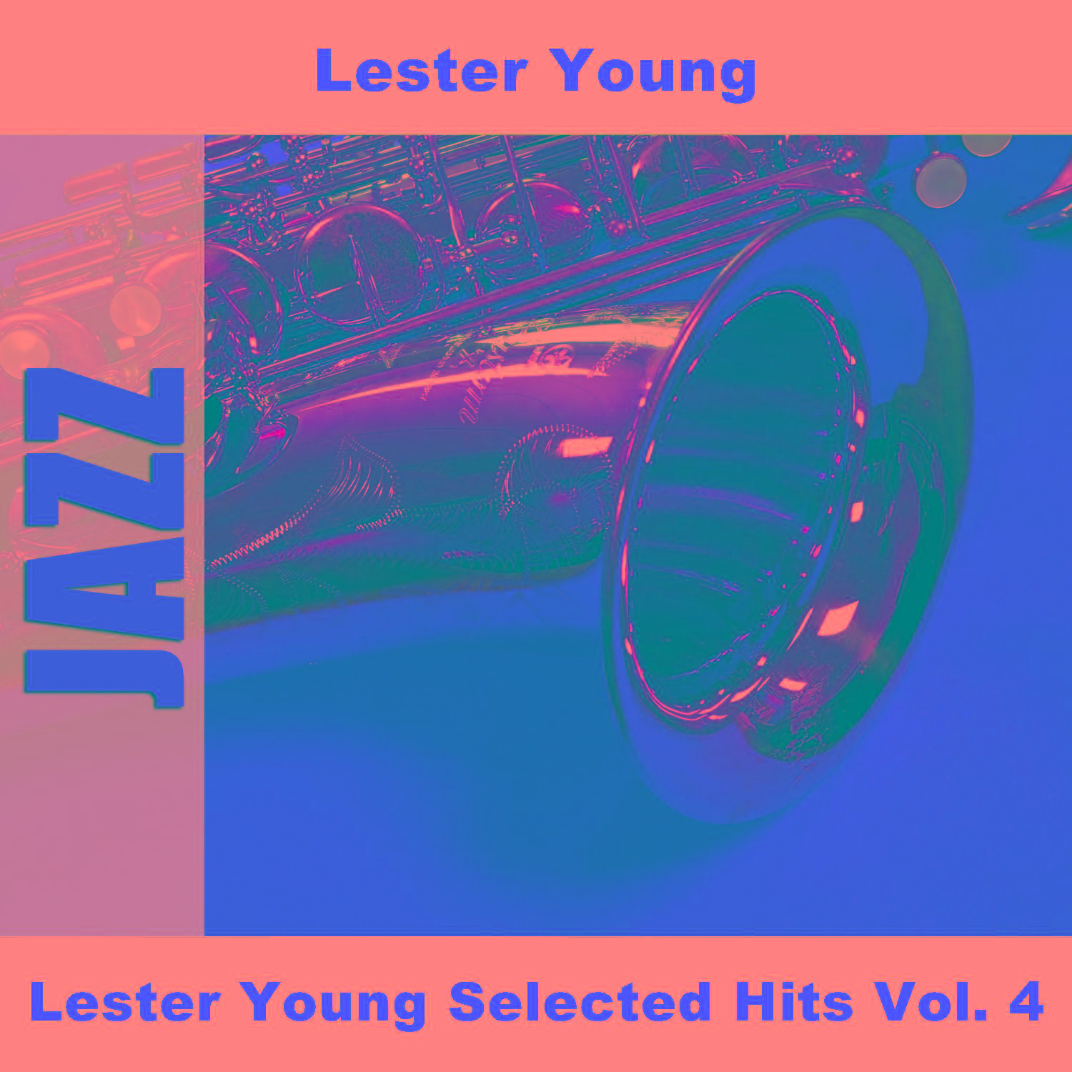 Lester Young Selected Hits Vol. 4专辑