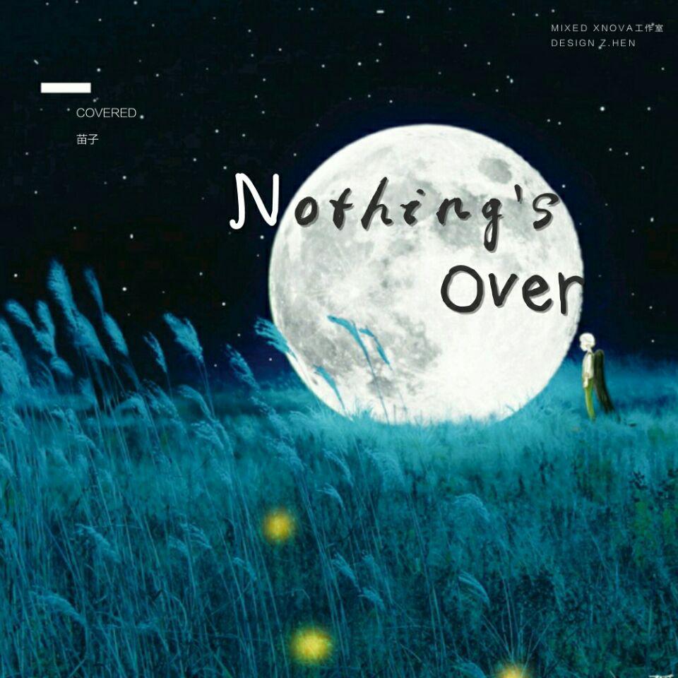 Nothing's Over（Cover INFINITE）专辑