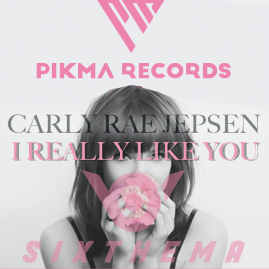 Various Artists-I Really Like You(Sixthema Remix)（SIXTHEMA remix）