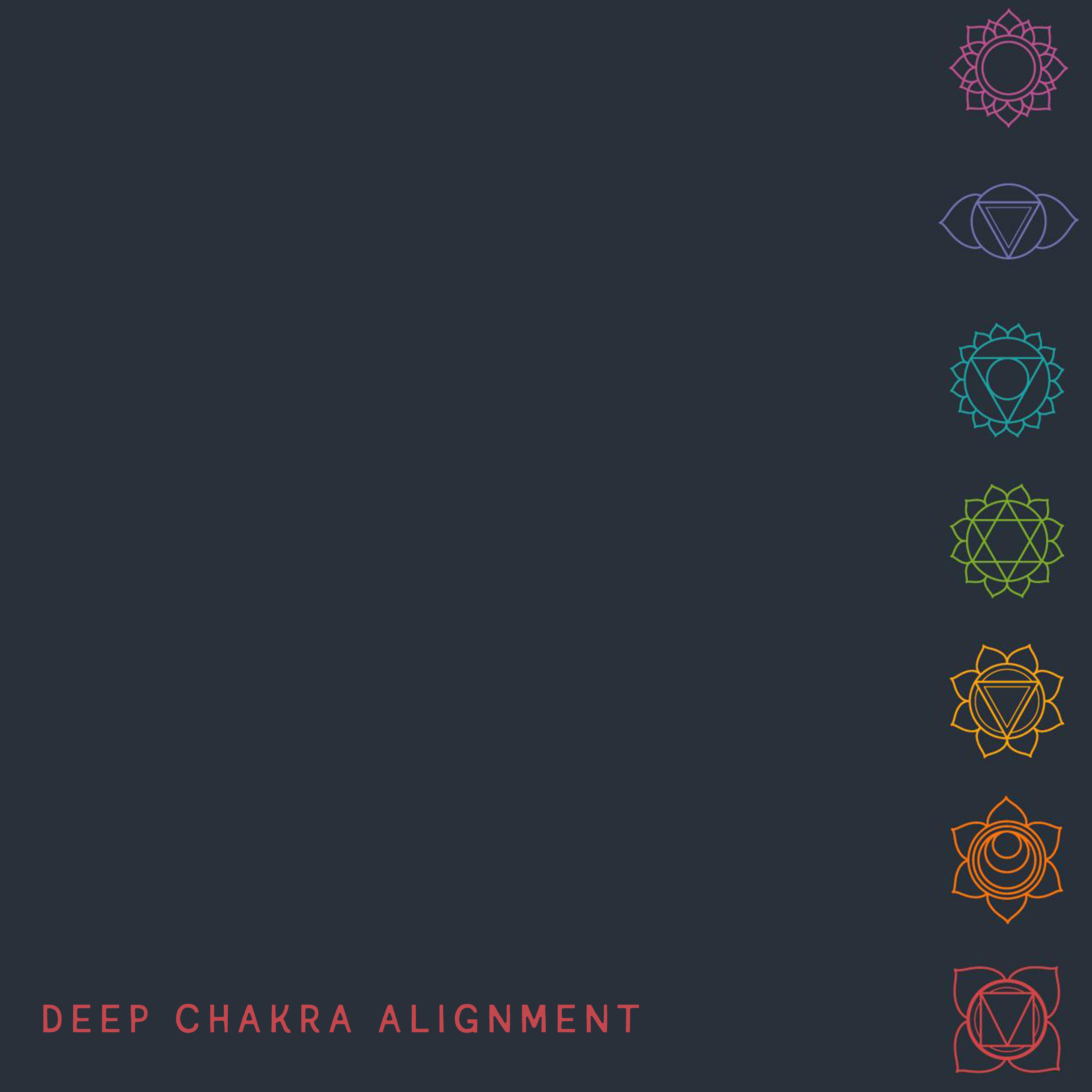 Deep Chakra Alignment: Meditation Music, Cleansing Aura, Opening Chakra, Energy Activation, Prana Balancing