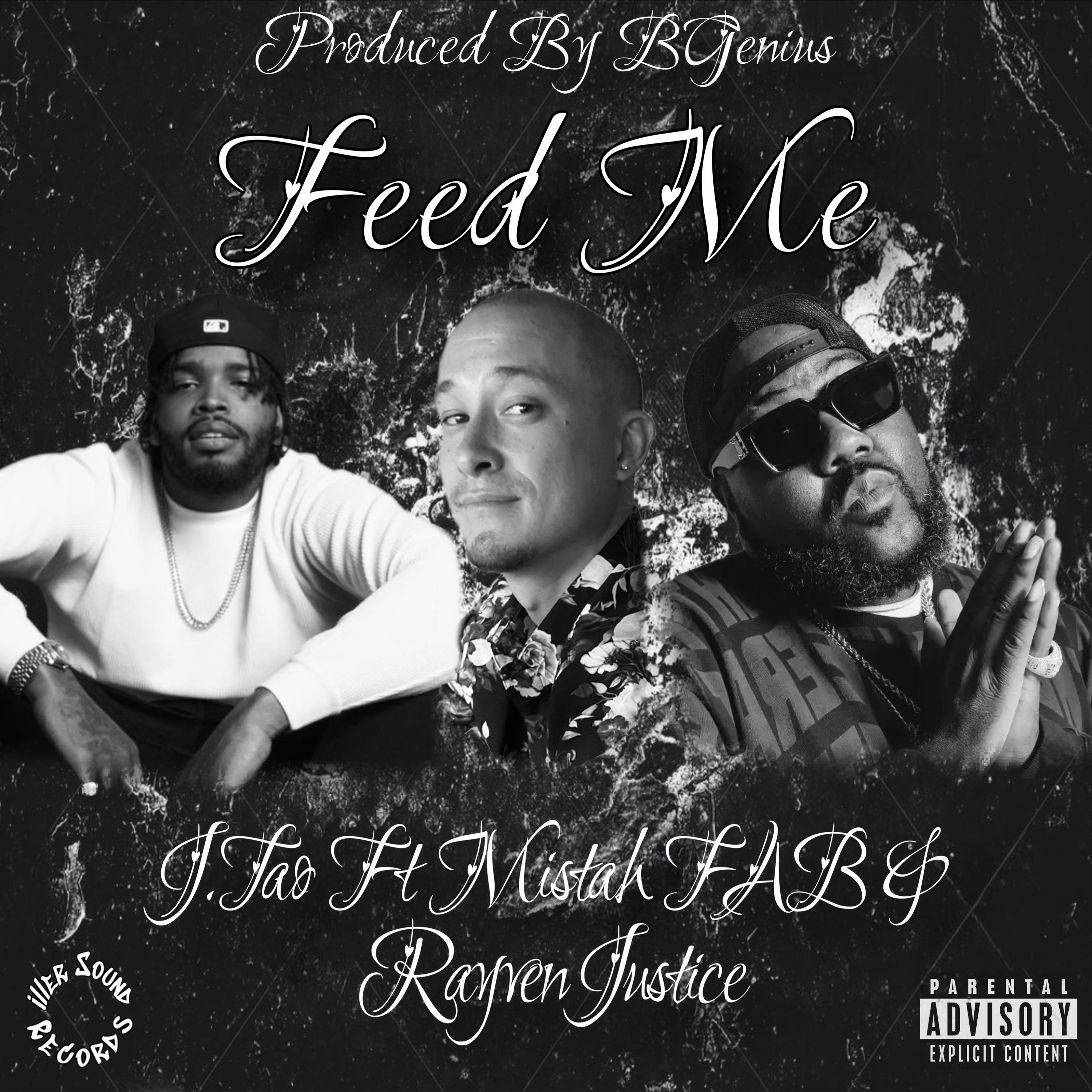 Feed Me (feat. Mistah F.A.B. & Rayven Justice)
