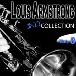 Louis Armstrong Jazz Collection, Vol. 6 (Remastered)专辑