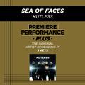 Premiere Performance Plus: Sea Of Faces