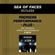 Premiere Performance Plus: Sea Of Faces