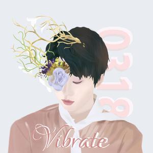 Vibrate【连淮伟 伴奏】 （升5半音）