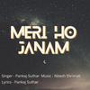 Pankaj Suthar - Meri Ho Janam