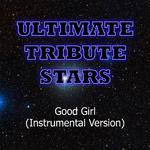 Carrie Underwood - Good Girl (Instrumental Version)专辑