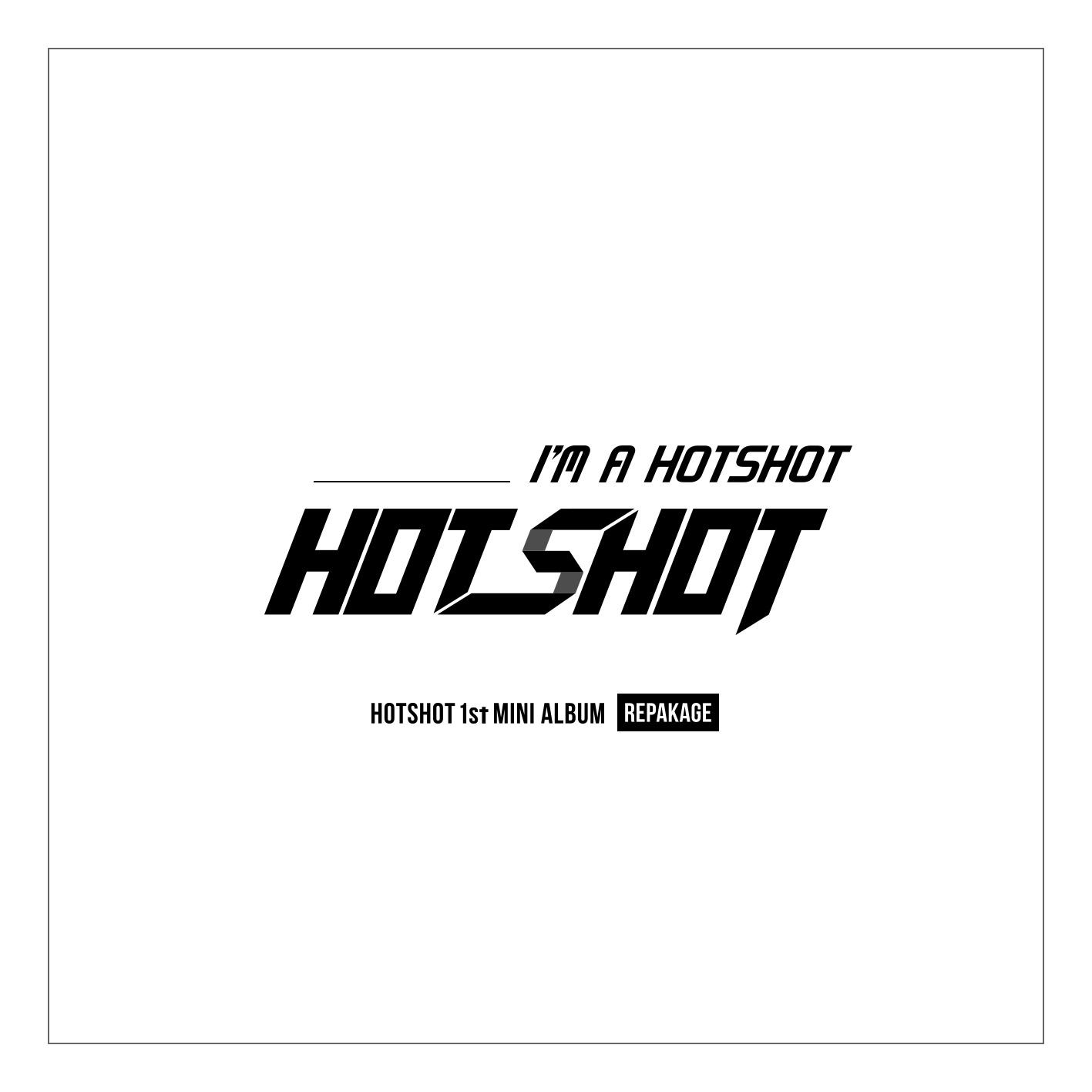 I`m a HOTSHOT
