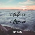 I Hate U, I Love U (Hargulf Remix) 